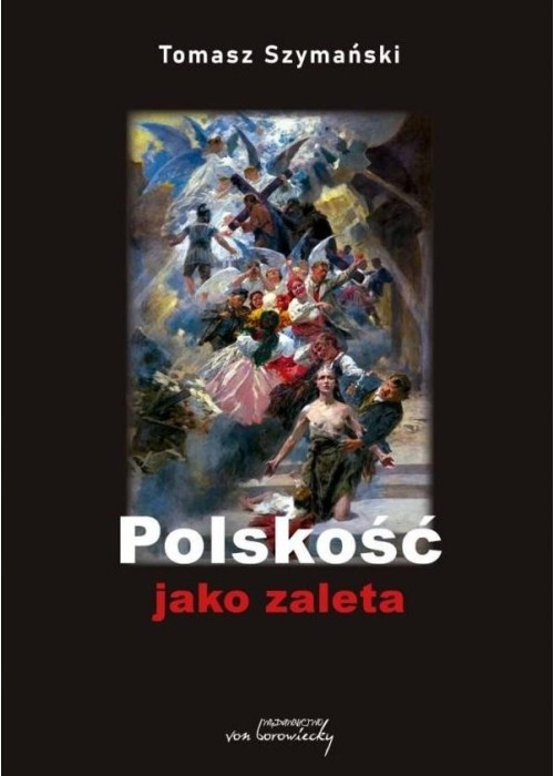 Polskość jako zaleta