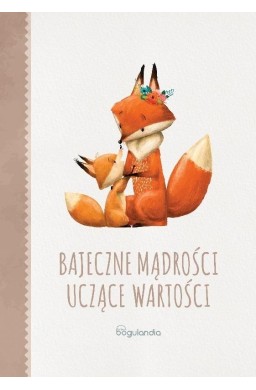 Bajeczne mądrości uczące wartości