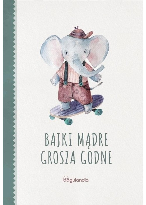 Bajki Mądre grosza godne