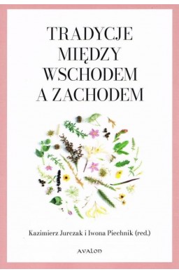 Tradycje Między Wschodem A Zachodem