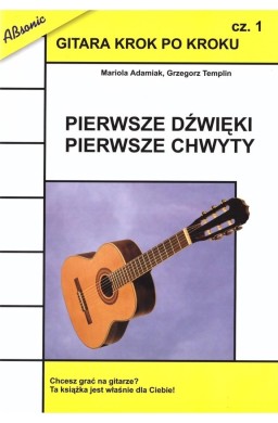 Gitara krok po kroku cz.1 Pierwsze dźwięki... w.2