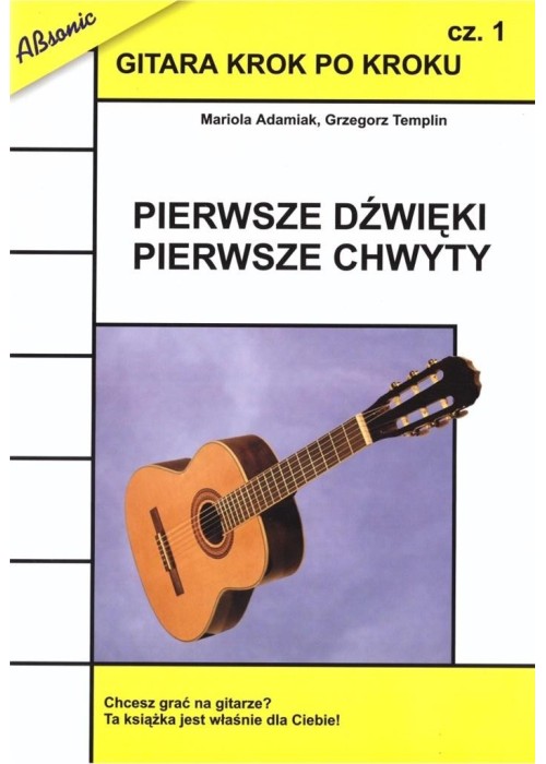 Gitara krok po kroku cz.1 Pierwsze dźwięki... w.2