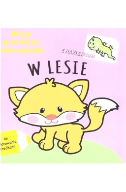 Moje pierwsze kolorowanki. W lesie