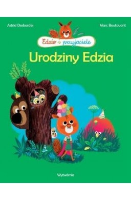 Edzio i przyjaciele. Urodziny Edzia w.2