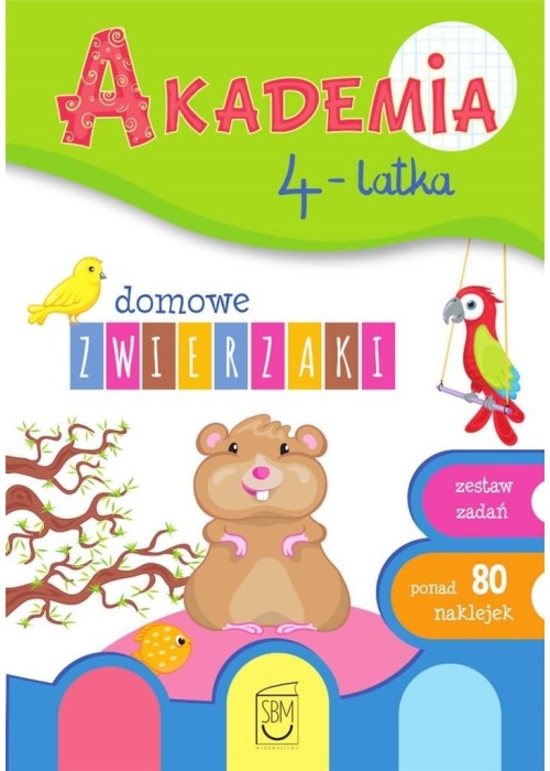 Akademia 4-latka. Domowe zwierzaki