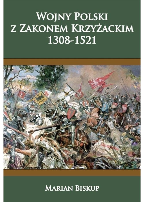 Wojny Polski z zakonem krzyżackim (1308-1521)
