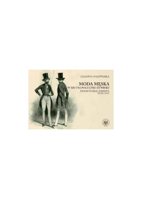 Moda męska w XIX i na początku XX wieku