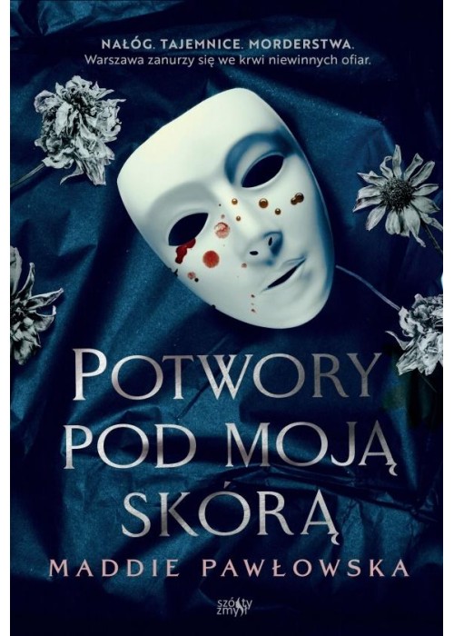 Potwory pod moją skórą