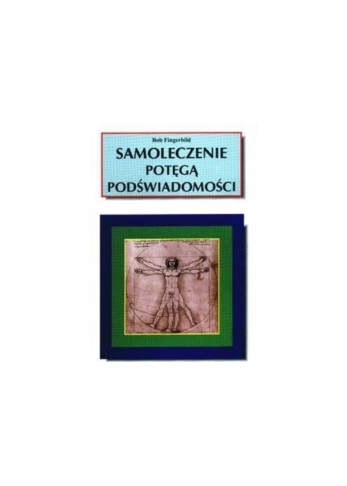 Samoleczenie potęgą podświadomości