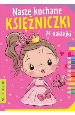 Nasze kochane księżniczki z naklejkami