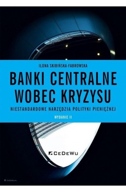 Banki centralne wobec kryzysu..