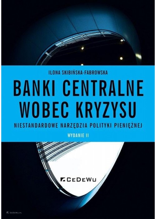 Banki centralne wobec kryzysu..
