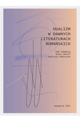 Dualizm w dawnych literaturach romańskich