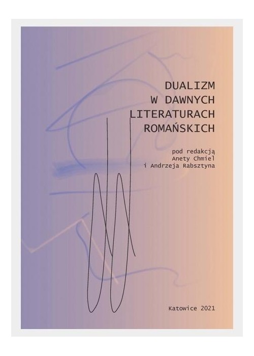 Dualizm w dawnych literaturach romańskich