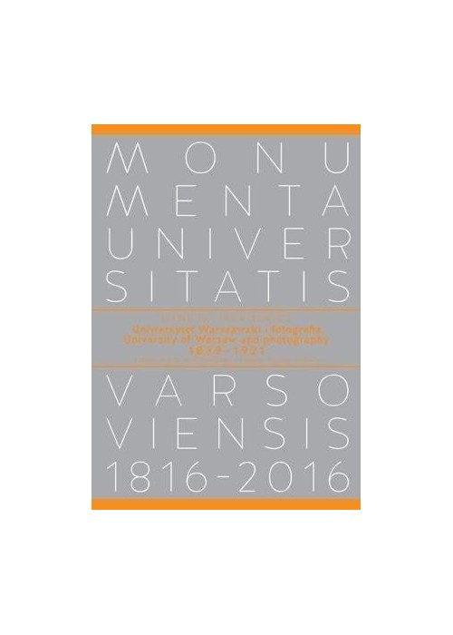 Uniwersytet Warszawski i fotografia 18391921...