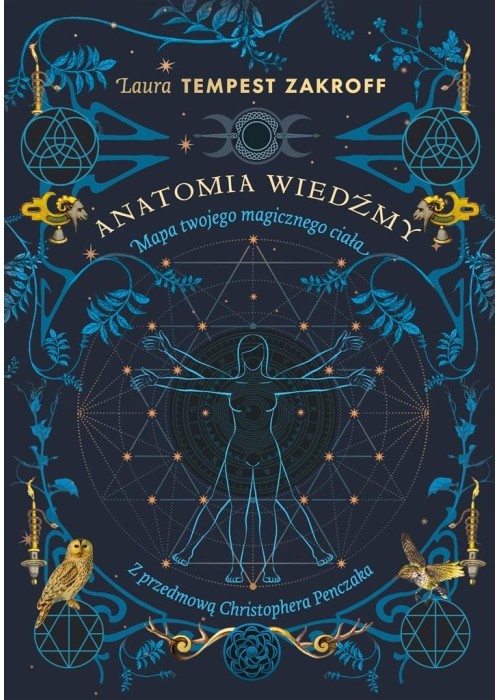 Anatomia wiedźmy. Mapa twojego magicznego ciała Anatomia wiedźmy. Mapa twojego magicznego ciała