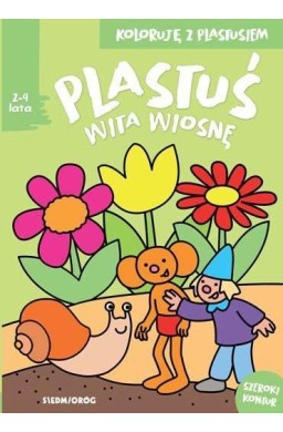 Koloruję z Plastusiem - Plastuś wita wiosnę