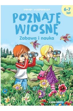 Poznaję wiosnę. Zabawa i nauka