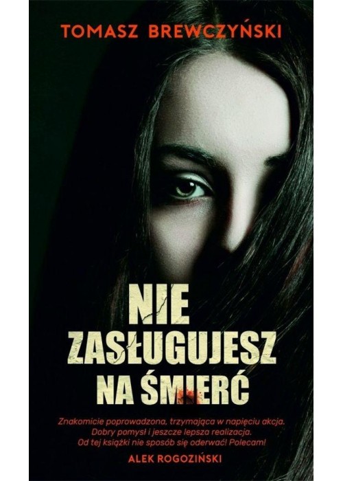 Nie zasługujesz na śmierć