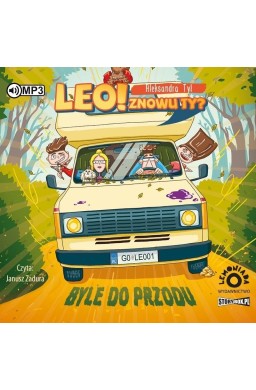 Leo! Znowu ty? T.2 Byle do przodu audiobook