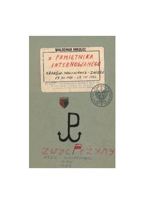 Waldemar Mikulec. Z pamiętnika internowanego