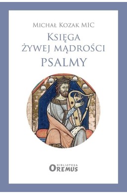 Księga żywej mądrości Psalmy