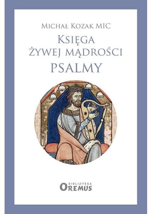 Księga żywej mądrości Psalmy