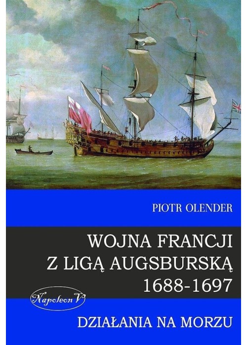 Wojna Francji z Liga Augsburska 1688-1697