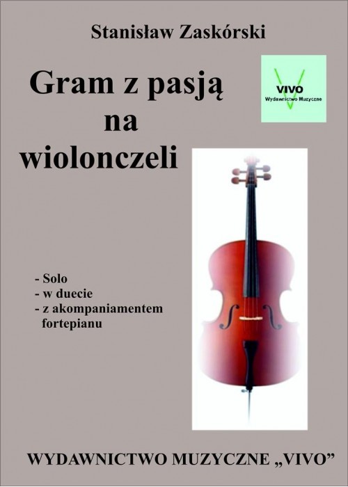 Gram z pasją na wiolonczeli