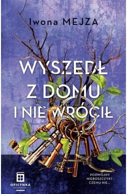 Wyszedł Z Domu I Nie Wrócił