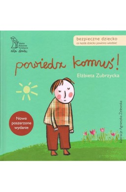 Powiedz komuś!