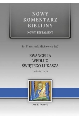 Nowy komentarz biblijny. T.III cz.2 Ewangelia