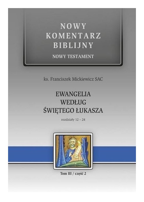 Nowy komentarz biblijny. T.III cz.2 Ewangelia