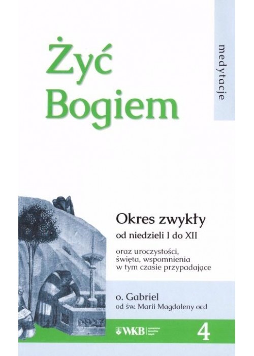 Żyć Bogiem 4 Żyć Bogiem 4