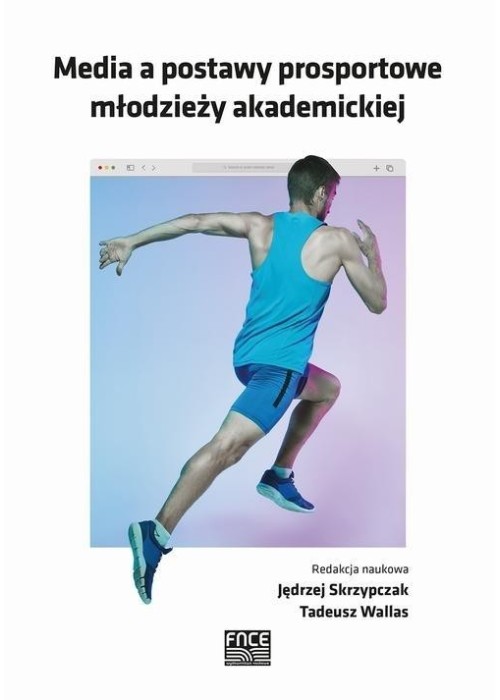 Media a postawy prosportowe młodzieży akademickiej