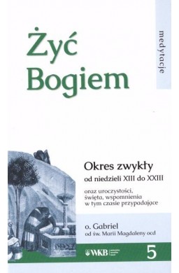 Żyć Bogiem 5