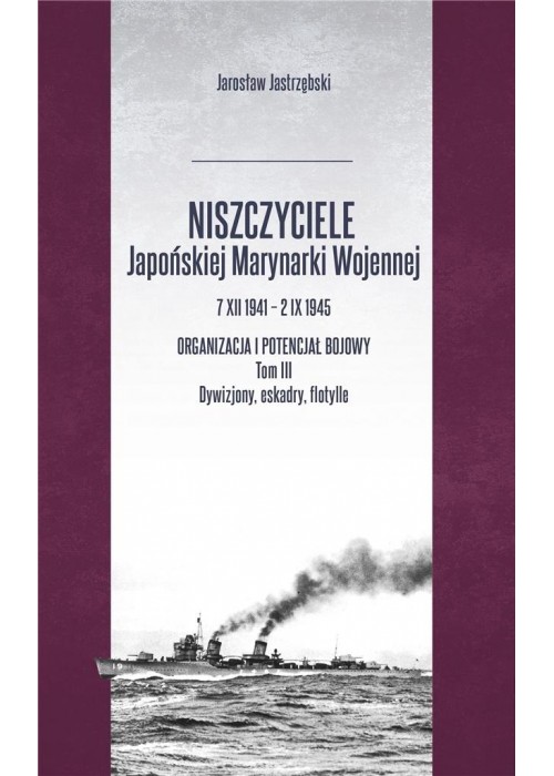 Niszczyciele Japońskiej Marynarki...T.3