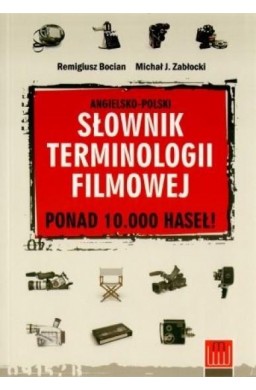 Angielsko-polski słownik terminologii filmowej