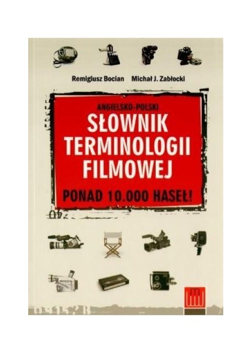 Angielsko-polski słownik terminologii filmowej