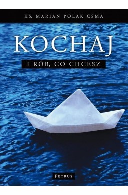 Kochaj i rób co chcesz