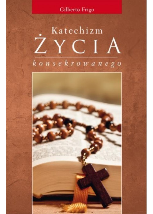 Katechizm zycia konsekrowanego