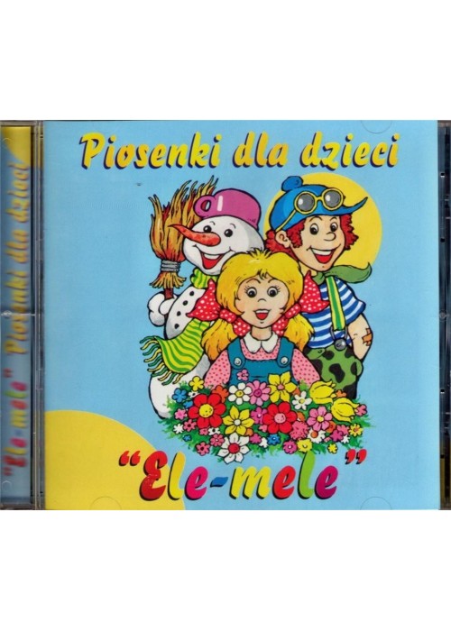 Piosenki dla dzieci 'Ele-mele' CD
