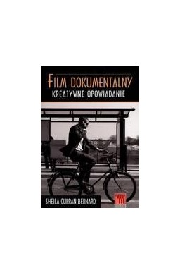 Film dokumentalny kreatywne opowiadanie