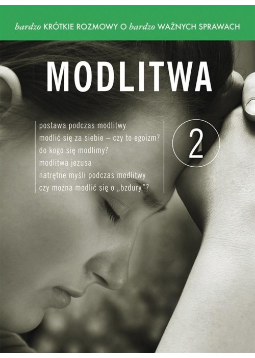 Bardzo krótkie rozmowy...cz.2 Modlitwa