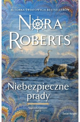 Saga rodu Quinnów T.2 Niebezpieczne prądy