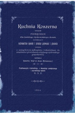 Kuchnia koszerna. Podręcznik dla każdego...