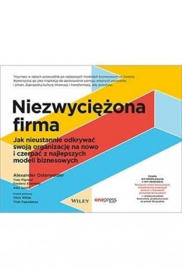 Niezwyciężona firma. Jak nieustannie odkrywać...