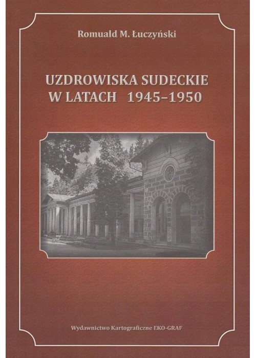 Uzdrowiska sudeckie w latach 1945-1950