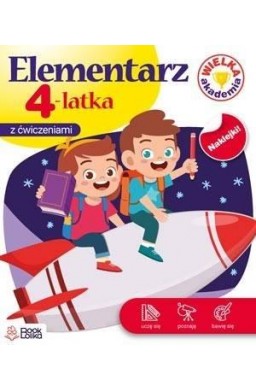 Wielka Akademia. Elementarz 4-latka z ćwiczeniami