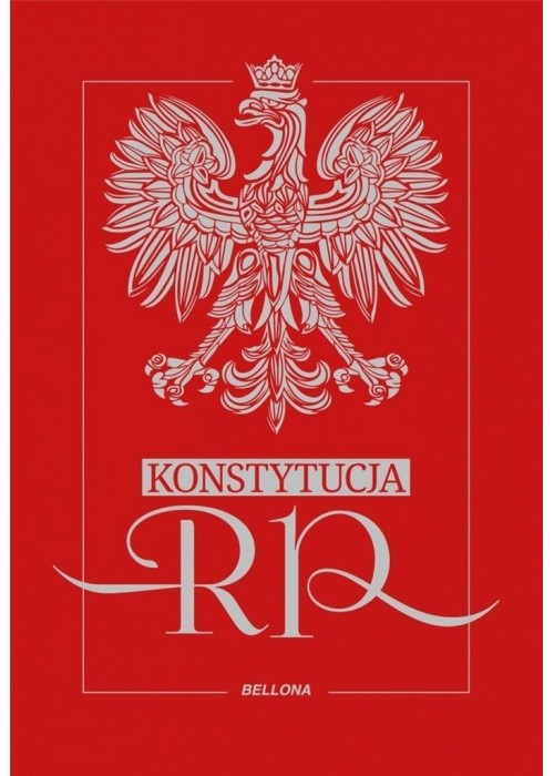 Konstytucja Rzeczypospolitej Polskiej BR